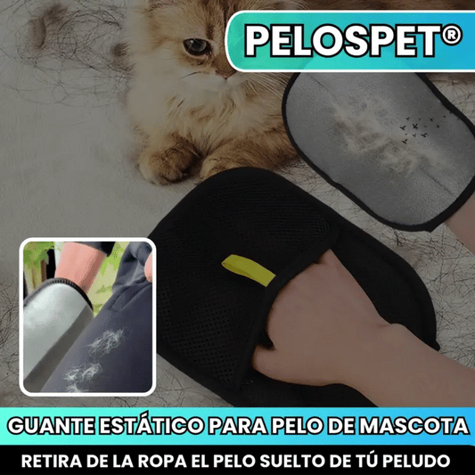 PELOSPET®  GUANTE DE TELA ESTÁTICA PARA RECOGER PELO SUELTO DE LAS MASCOTAS